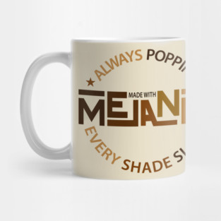 Made With Melanin | Black Woman | African American | Black Lives Mug