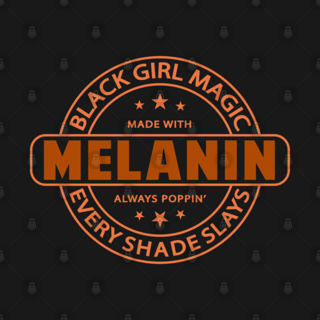Melanin | Black Girl Magic | Black Woman | African American | Black Lives by UrbanLifeApparel