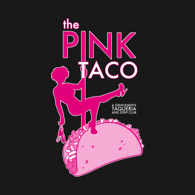 The Pink Taco by John Wigger
