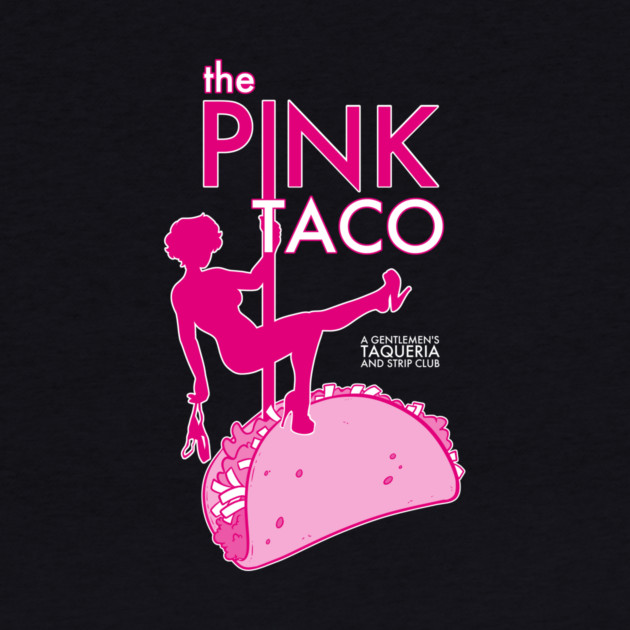 The Pink Taco by John Wigger