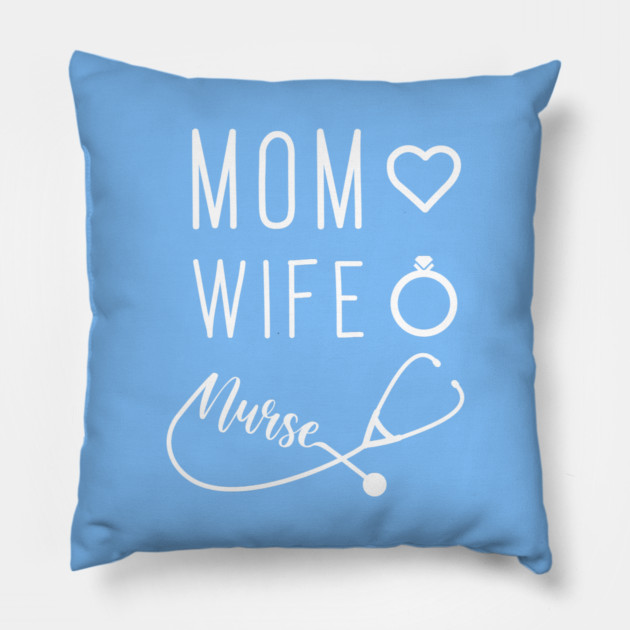 Mom Wife Nurse Pillow by enrynz