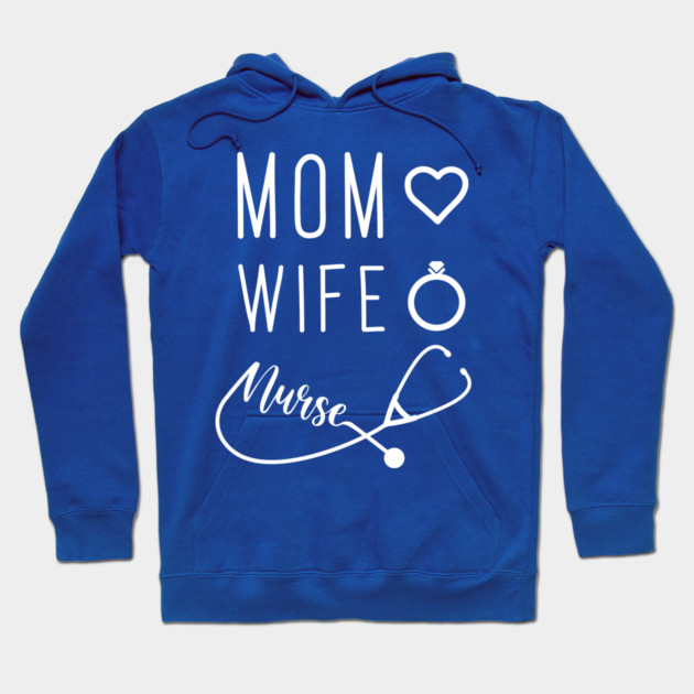Mom Wife Nurse Hoodie by enrynz