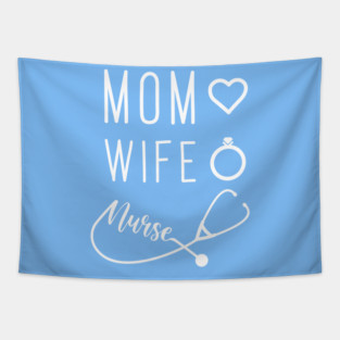 Mom Wife Nurse Tapestry