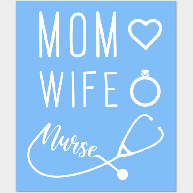 Mom Wife Nurse Wall Art by enrynz