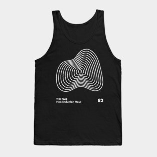 The Fall / Hex Enduction Hour / Minimal Graphic Design Tribute Tank Top