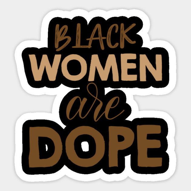 Black Women Are Dope, Black Woman, African American, Black Lives Matter, Black History Magnet by UrbanLifeApparel