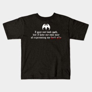 I may not look goth 2 Kids T-Shirt