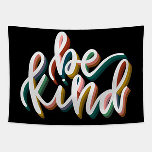 Be Kind Calligraphy Lettering Quote Tapestry