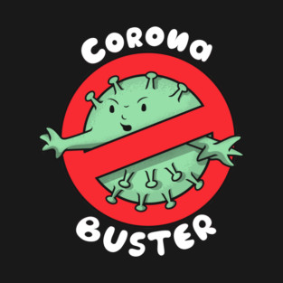 Corona Buster T-Shirt