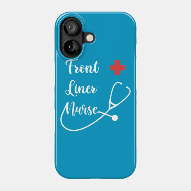 Front Liner Nurse Phone Case by enrynz