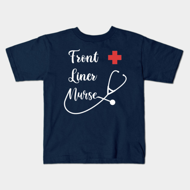 Front Liner Nurse Kids T-Shirt by enrynz