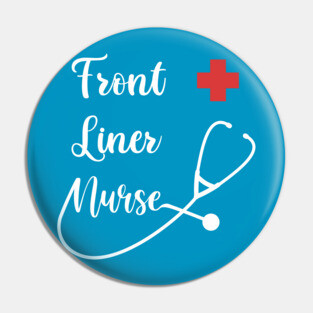 Front Liner Nurse Pin