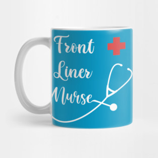 Front Liner Nurse Mug