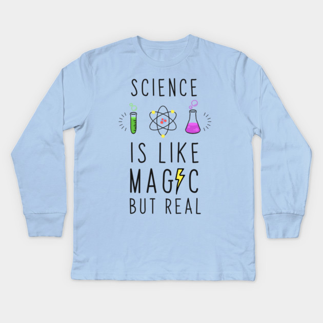 Science is like magic but real Kids Long Sleeve T-Shirt by enrynz