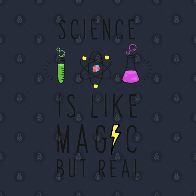 Science is like magic but real by enrynz