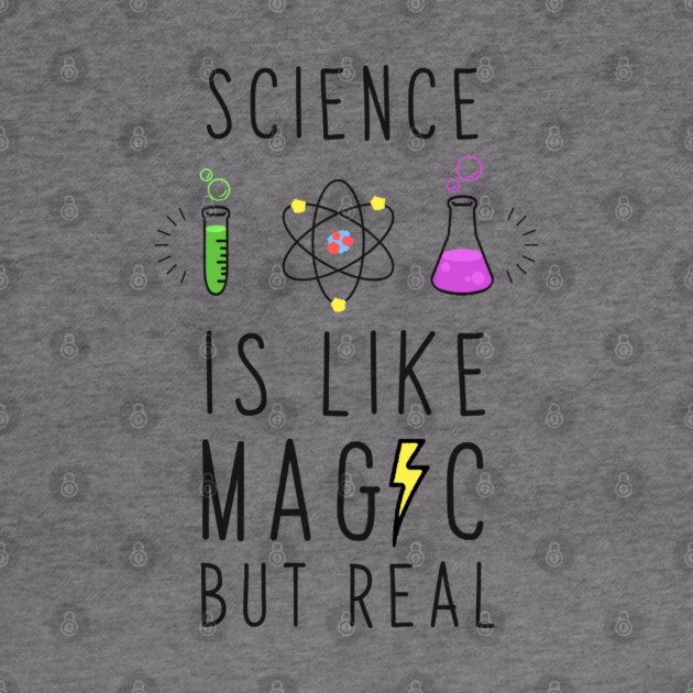 Science is like magic but real by enrynz