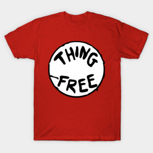 Thing Free T-Shirt