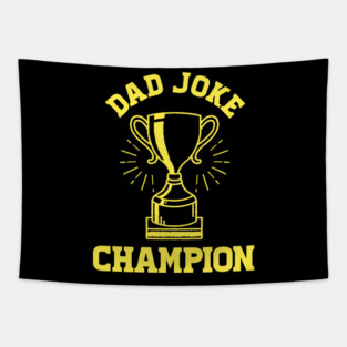 Dad Joke Champion Tapestry