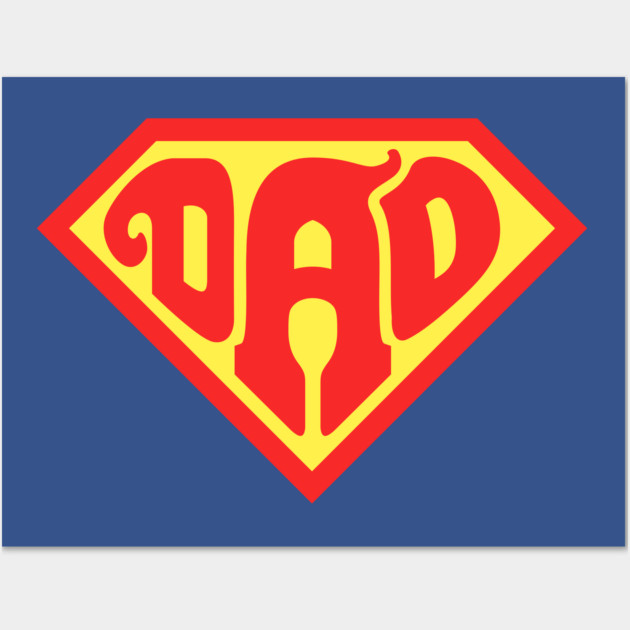 Super Dad Wall Art by enrynz