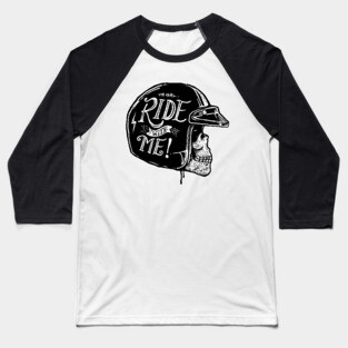 Hi Girl... Ride with me! Baseball T-Shirt