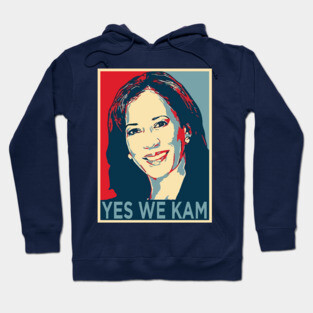 Yes We Kam | Kamala Harris Poster | Biden Harris 2024 Hoodie