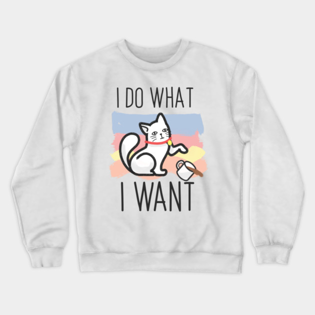 I do what i want cat Crewneck Sweatshirt by enrynz