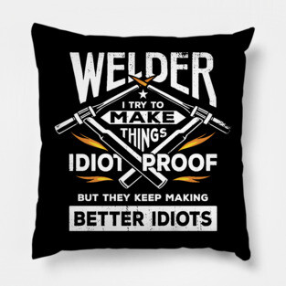 Funny Welding Welder Gift Pillow