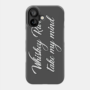 Whiskey River Phone Case