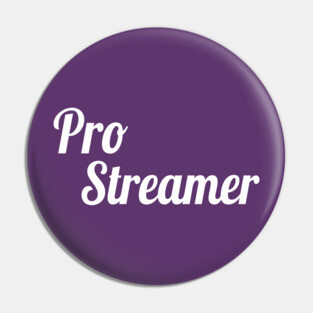 Pro Streamer Pin
