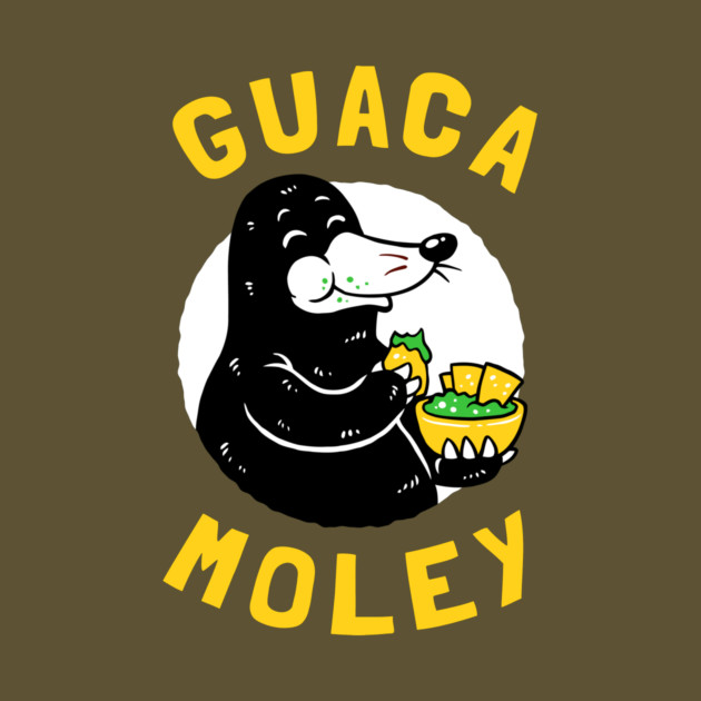 Guacamoley by dumbshirts