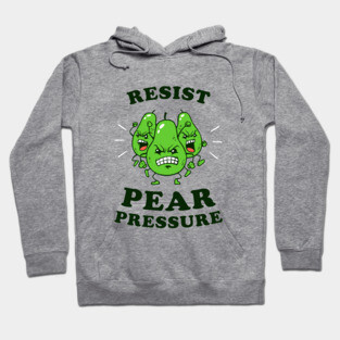 Resist Pear Pressure Hoodie