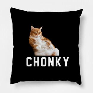 CHONKY Pillow