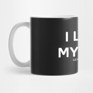I Love My Wife Mug