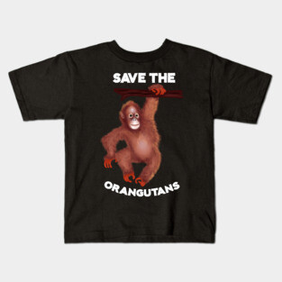 Save the Orangutans, Monkey Awareness Kids T-Shirt