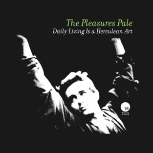 The Pleasures Pale / Jimmy Hercules T-Shirt
