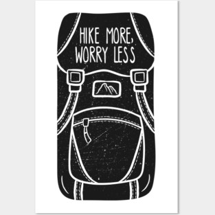 Hike More, Worry Less #black Posters and Art