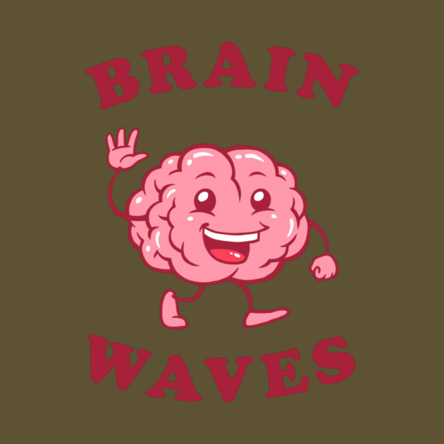 Brain Waves by dumbshirts