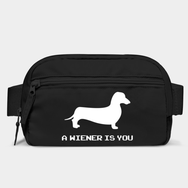 A Wiener Dog Is You by dumbshirts