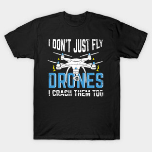 Drone Pilot Multicopter Quadcopter Operator Gift T-Shirt