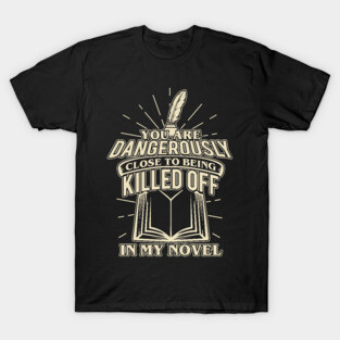 Funny Novelist Book Author Writer Gift T-Shirt