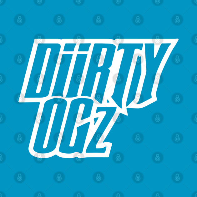 DIIRTY OG'z by undergroundART