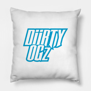 DIIRTY OG'z 3 Pillow