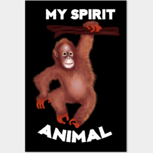 Orangutan Spirit Animal Posters and Art