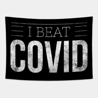 I Beat Covid Tapestry