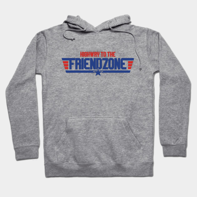 Highway To The Friendzone Hoodie by dumbshirts