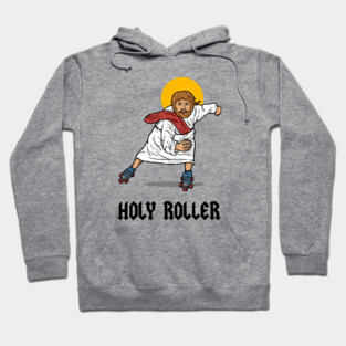 Holy Roller Hoodie