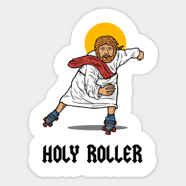 Holy Roller Magnet by dumbshirts