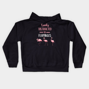 Easily Distracted by Flamingos Kids Hoodie