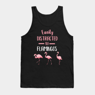 Easily Distracted by Flamingos Tank Top