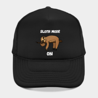 Sloth Mode, Sloth Lover Hat